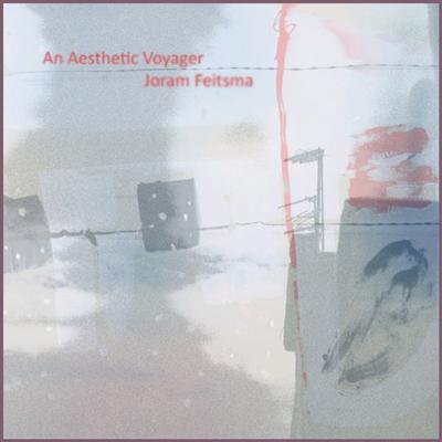 mam120 - Joram Feitsma - An Aesthetic Voyager