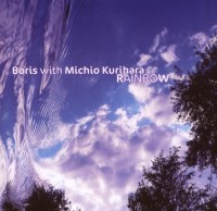 Boris with Michio Kurihara - Rainbow